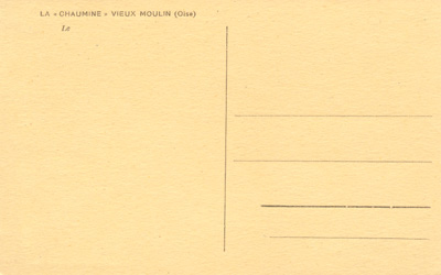 Carte postale de la Chaumine Vieux Moulin